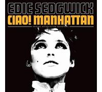 Compilation - Ciao! Manhattan Original Motion Picture