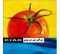 Various Artists - Ciao Mondo