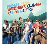 Various Artists - Cidade Mestica Pagode Sardinha's Club/Various