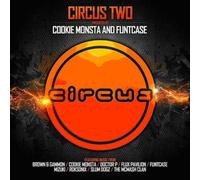 Circus Two Presented By Cookie Monsta And FuntCase [Explicit] [3 Discs] NEUF