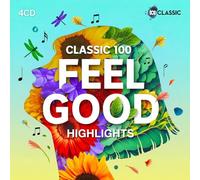 Various Artists - Classic 100: Feel Good-Highlights [Import]