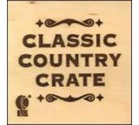 Various Artists - Classic Country Crate