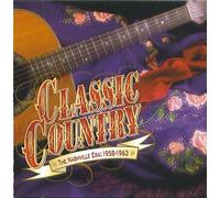 Various artists - Classic Country The Nashville Era: 1958 - 1963 (UK Import)