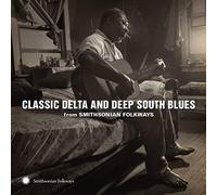 Various Artists - Classic Delta and Deep..