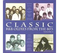 Various Artists - Classic R&B Oldies 80's 3