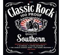 Various Artists - Classic Rock Southern: 100 Proof