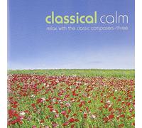 Various Artists - Classical Calm Vol.3 [Import]