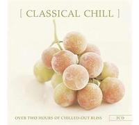 Various Artists – Classical Chill – CD – Import