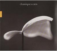 Various Artists - Classique & Zen