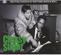 Compilation - Classy Sugar : the Pureessence of New York