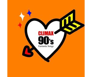 Various Artists - Climax 90's Fantastic Songs [2