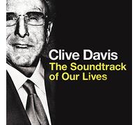 VARIOUS ARTISTS - Clive Davis - Soundtrack Of Our Lives