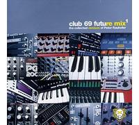 Various Artists - Club 69 Future Mix 1