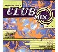 Various Artists - Club Mix: Women of Dance 1