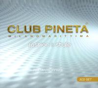 Various Artists - Club Pineta Fashion & Sty