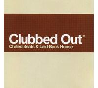 VARIOUS ARTISTS – Clubbed Out – CD – Import européen