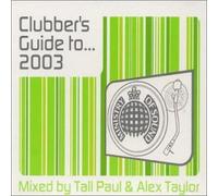 Various Artists - Clubbers Guide to 2003