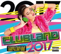 Various Artists – Clubland 2017 – CD (Import)