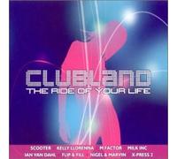 Various Artists - Clubland: Ride of Your Life [Import]