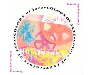 Various Artists - Colors of Jazz: from Hollywood