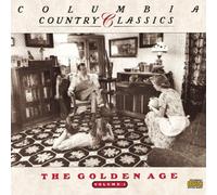 Various Artists - Country Classics, Vol. 1 Golden Age