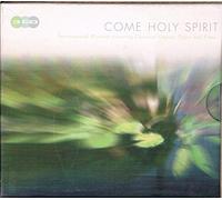 Various Artists : Come Holy Spirit CD