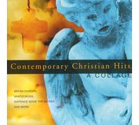 Various Artists - Contemporary Christian Hits: A Collage