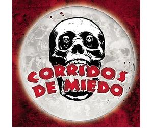 Various Artists - Corridos De Miedo