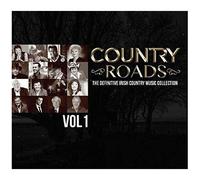 Various Artists - Country Roads, Vol. 1: The Definitive Irish Country Music Collection [Compact Discs] Digipack Packaging