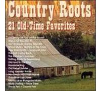 Various Artists - Country Roots 1: Old Time Favorites