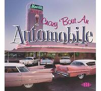 Various Artists - Crazy 'bout An Automobile