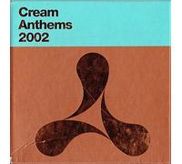Various - Cream Anthems 2002