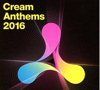 Various Artists - Cream Anthems 2016 [Import]