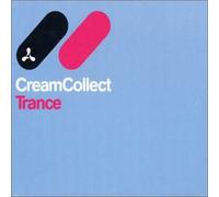 Various Artists - Cream Collection Trance