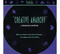 Various Artists - Creative Anarchy, A Pangaea Sampler (UK Import)