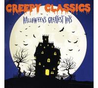 Creepy Classics: Halloween's Greatest Hits/Various
