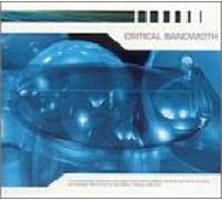Various Artists - Critical Bandwidth