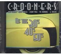 Various Artists - Crooners of The 30s 40s & 50s
