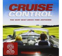 Various Artists - Cruise Control-The Very Best Drive Time Anthems [Import]
