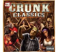 Various Artists - Crunk Classics