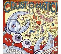 Various Artists - Crust-O-Matic