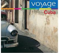 Various Artists - Cuba: Voyage [Compact Discs]