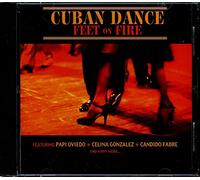 Various Artists - Cuban Dance: Feet on Fire