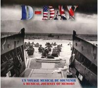 D-Day - un Voyage Musical du Souvenir
