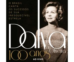 Various Artists - Dalva De Oliveira 100 Anos Ao Vivo/Various [Import]