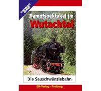 Various Artists - Dampfspektakel im Wutachtal:Die Sauschwänzlebahn [Import]