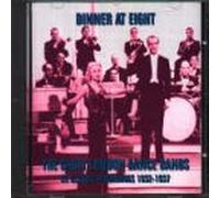 Various Artists - Dance Bands of The 30's: Dinner at 8