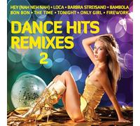 Various Artists : Dance Hits Remixes 2