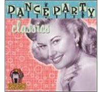 Various Artists - Dance Party Classics