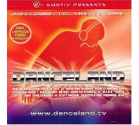 Various Artists - Danceland: Welcome to The Future